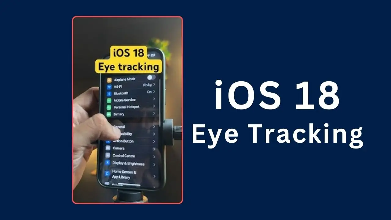 iOS 18 home screen eye tracking function