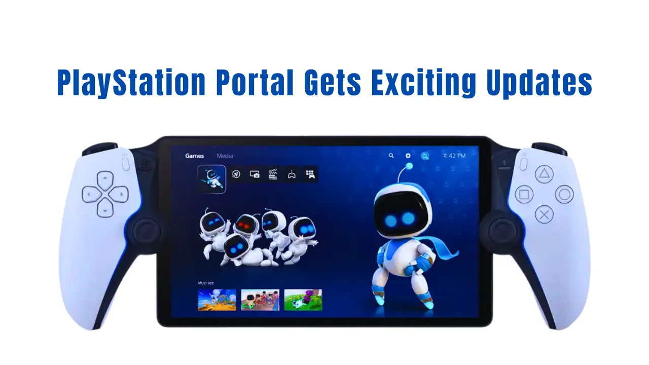 PlayStation Portal Gets Exciting Updates