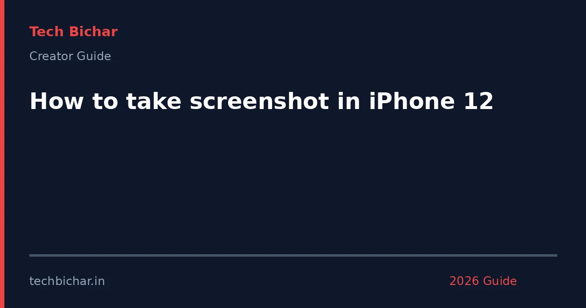 how to take screenshot in — creator guide featured image 2026