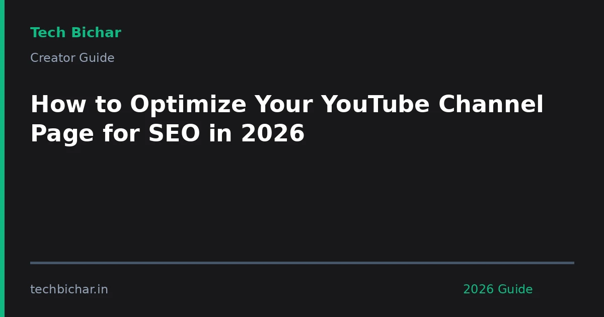 how to optimize your youtube — creator guide featured image 2026