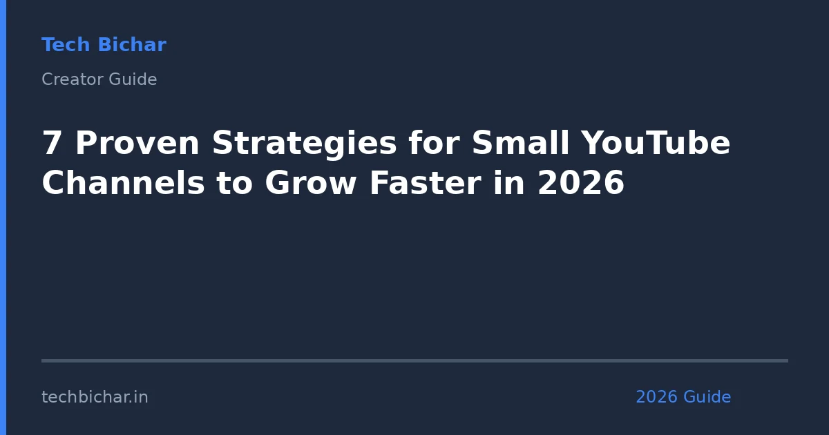 7 proven strategies for small — creator guide featured image 2026