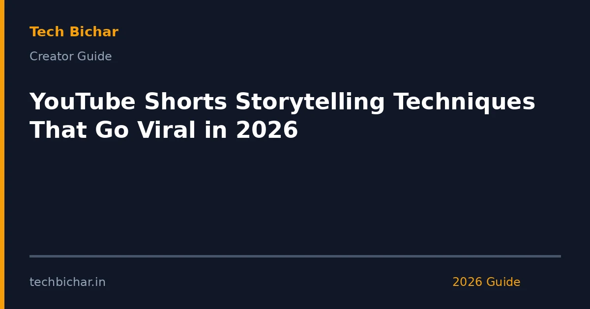 youtube shorts storytelling techniques that — creator guide featured image 2026