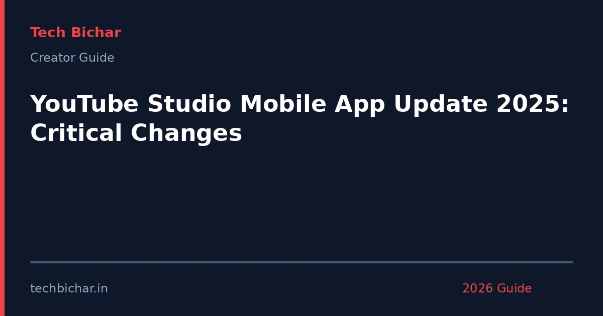youtube studio mobile app update — creator guide featured image 2026