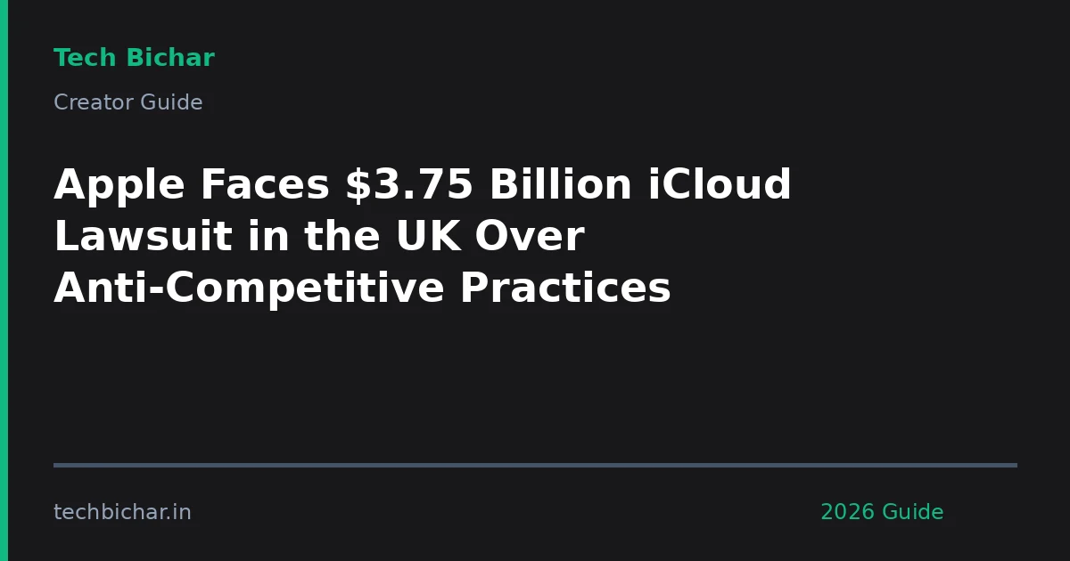 apple faces 375 billion icloud — creator guide featured image 2026