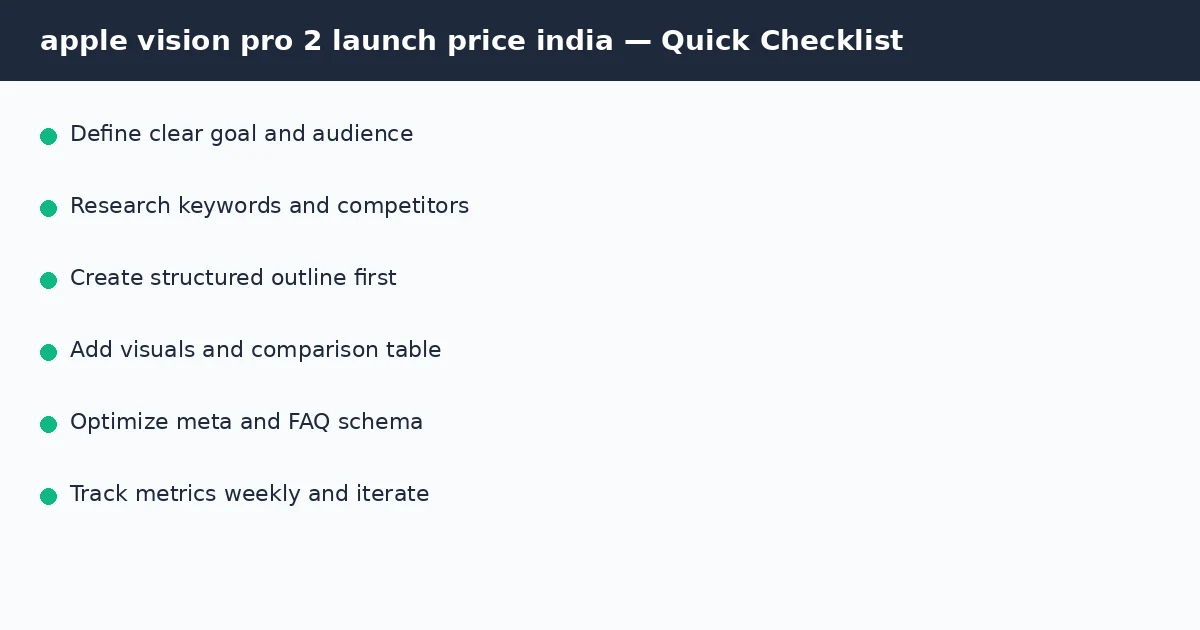 apple vision pro 2 launch price india quick checklist infographic