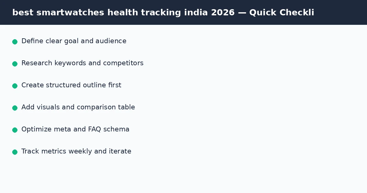 best smartwatches health tracking india 2026 quick checklist infographic