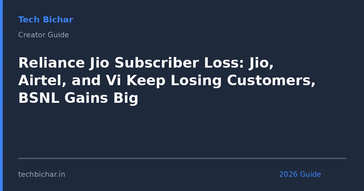 reliance jio subscriber loss jio — creator guide featured image 2026